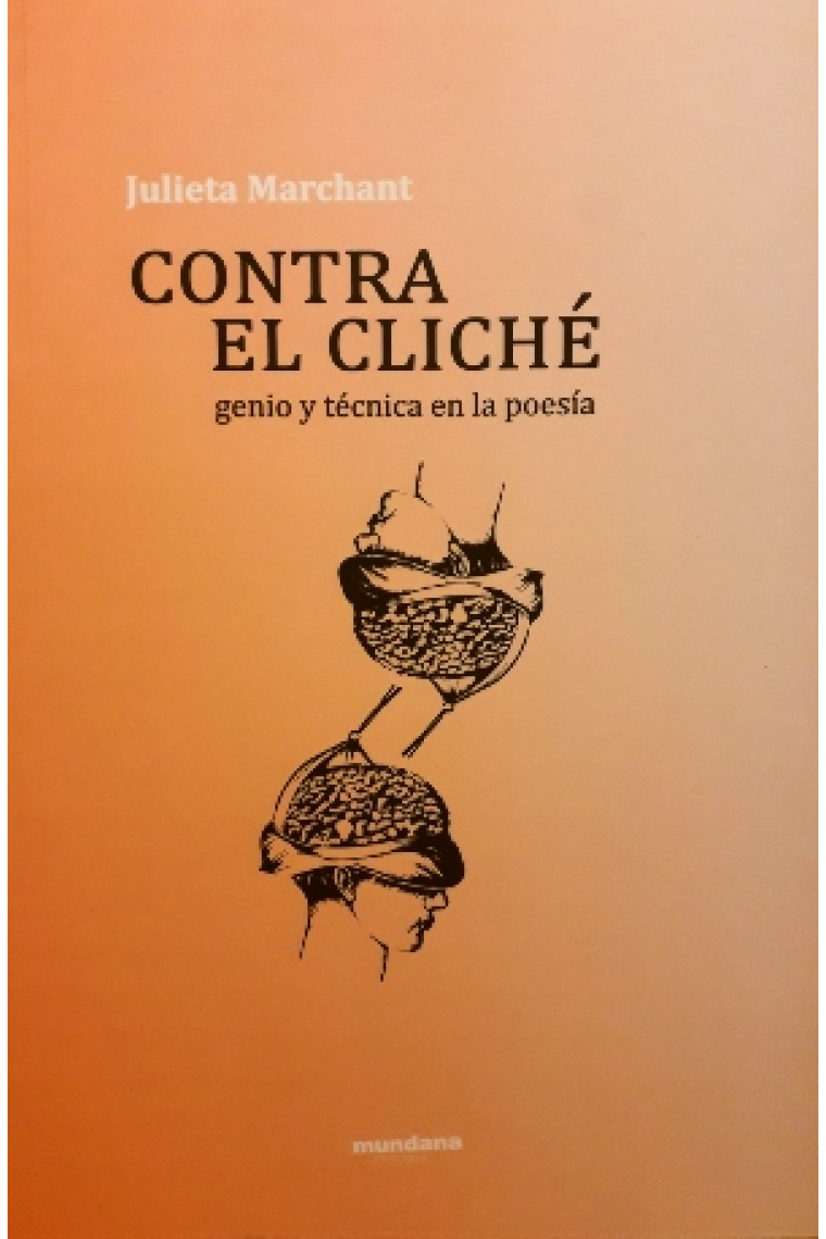 Contra el cliché: genio y técnica en la poesía