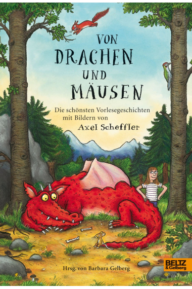 Von Drachen und Mäusen: Die schönsten Vorlesegeschichten