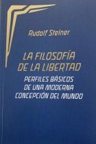 La Filosofía de la Libertad: perfiles básicos de una moderna concepción del mundo