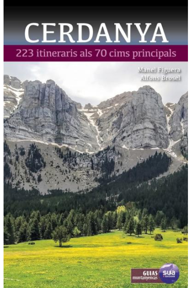 Cerdanya. 223 Itineraris als 70 cims principals