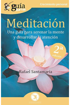 GuíaBurros. Meditación. Una guía para serenar la mente y desarrollar la atención