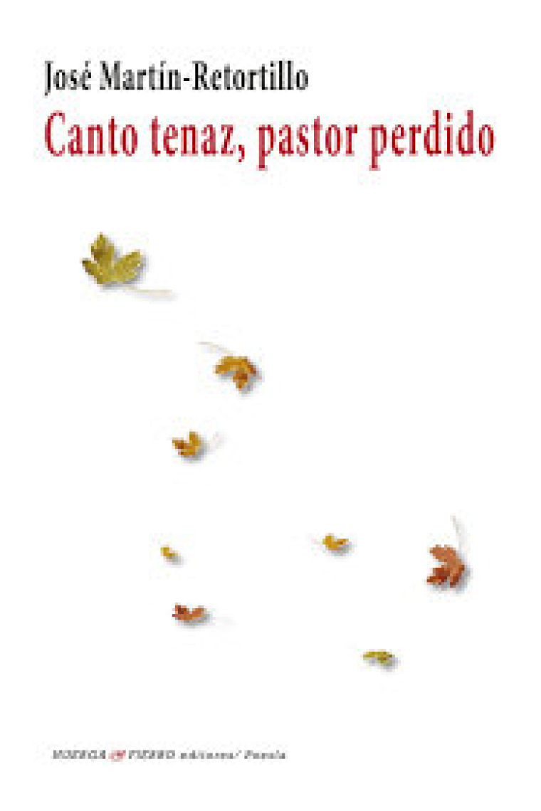 Canto Tenaz, Pastor Perdido