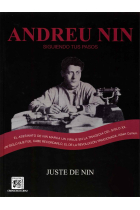 ANDREU NIN SIGUIENDO TUS PASOS