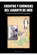 CUENTOS Y CRONICAS DEL LAGARTO DE JAEN