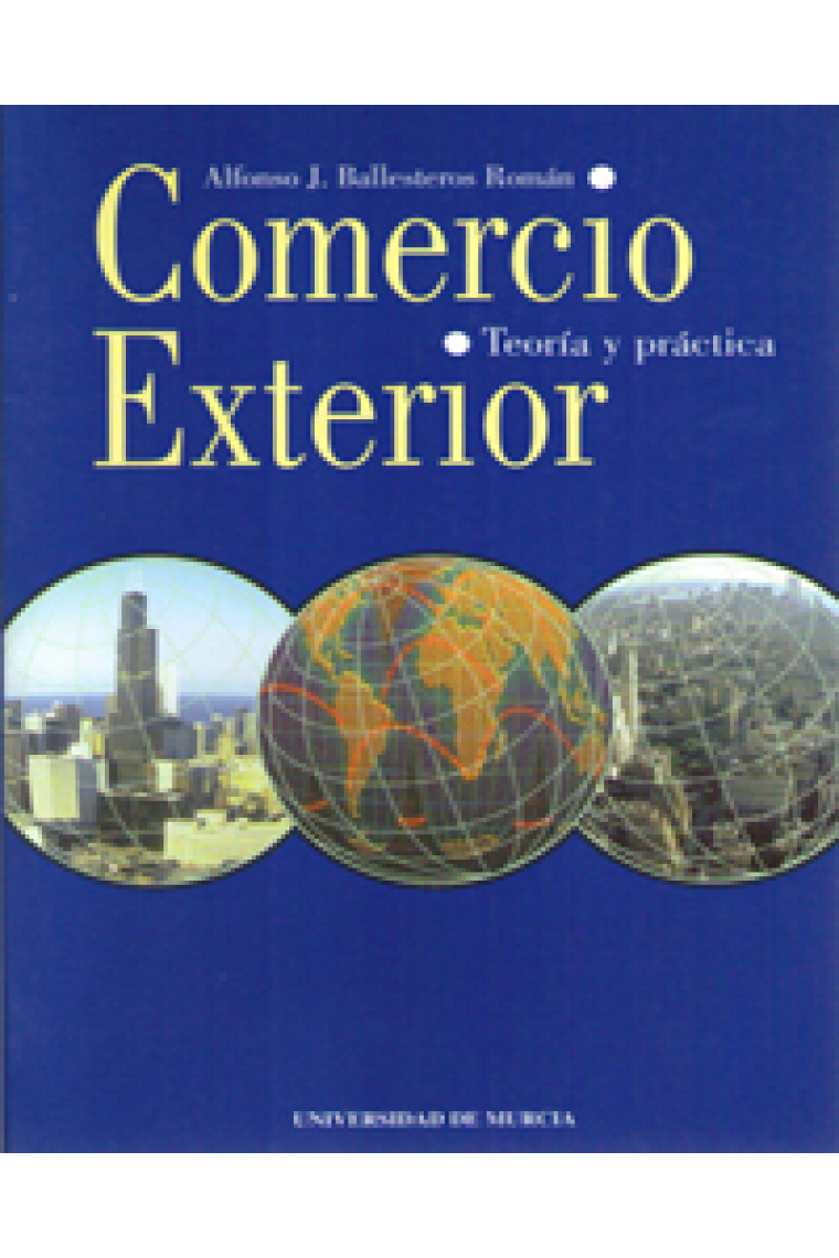 Comercio exterior. Teoría y práctica