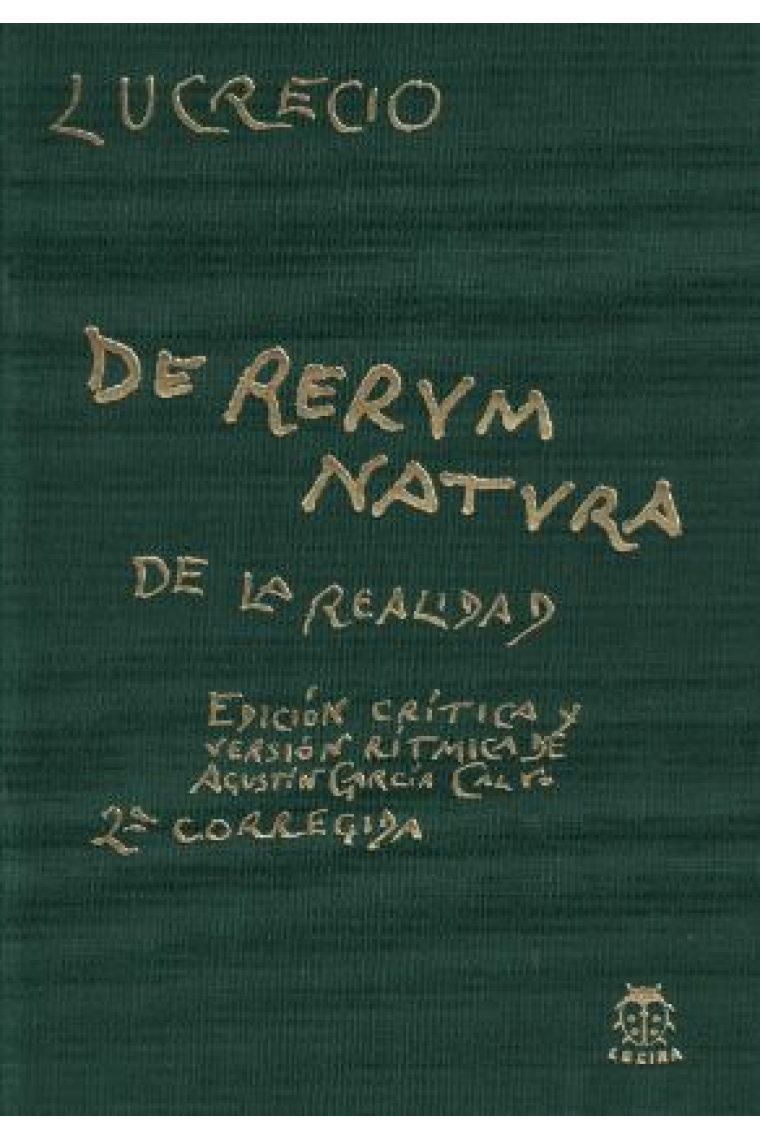 De rerum natura / De la realidad (Edición bilingüe a cargo de Agustín García Calvo)