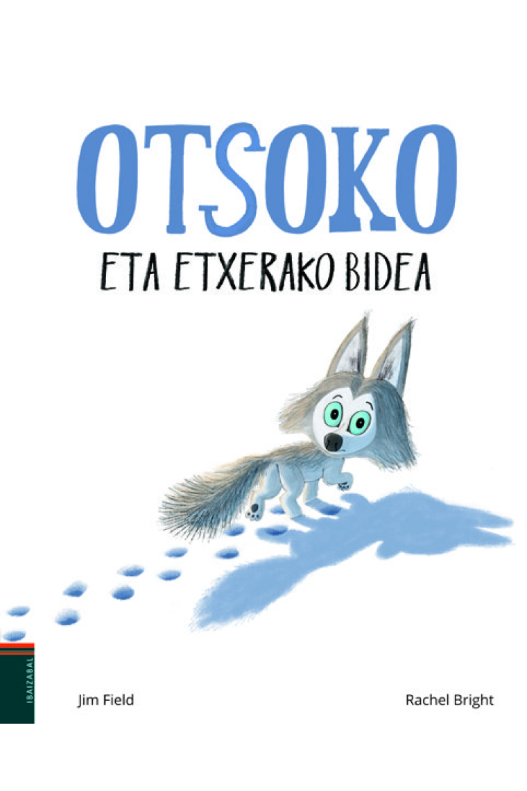 Otsoko eta etxerako bidea