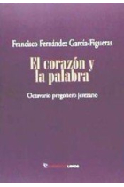 El corazón y la palabra