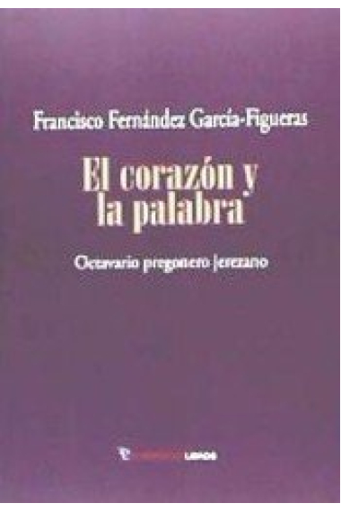 El corazón y la palabra