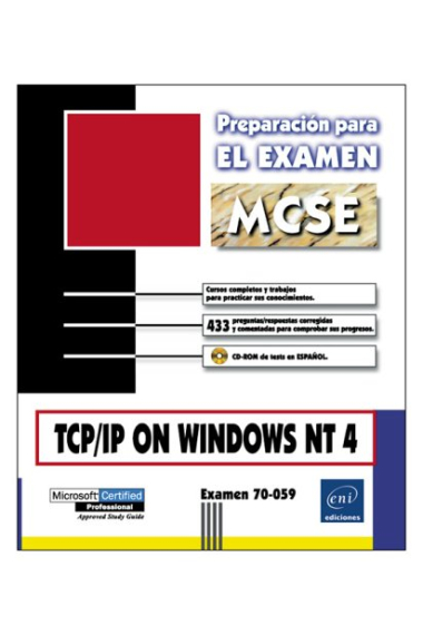 TCP/IP on Windows NT 4. Preparación para el examen MCSE.