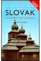 Colloquial  Slovak. The complete course for beginners