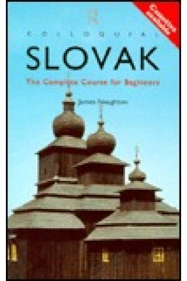 Colloquial  Slovak. The complete course for beginners