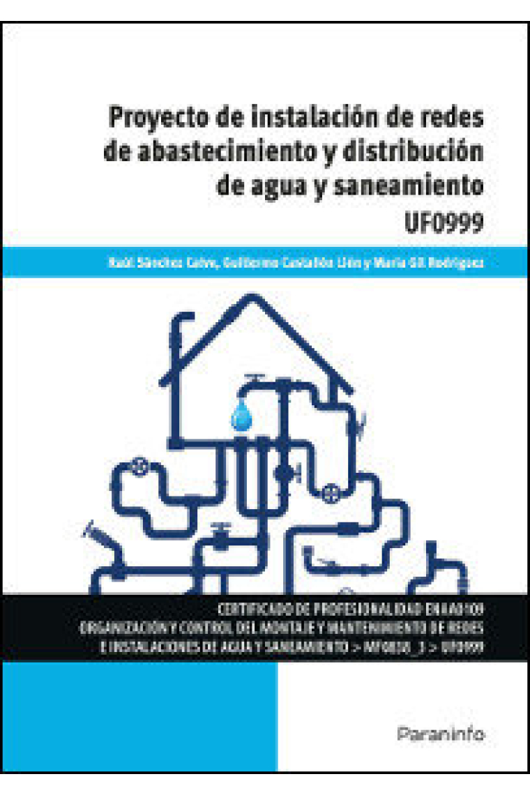 Proyecto de instalación de redes de abastecimiento y distribución de agua y saneamiento