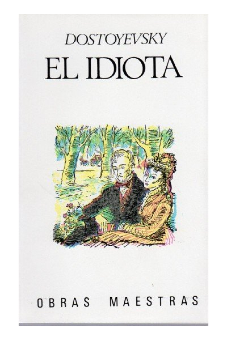 333. EL IDIOTA, 2 VOLS.