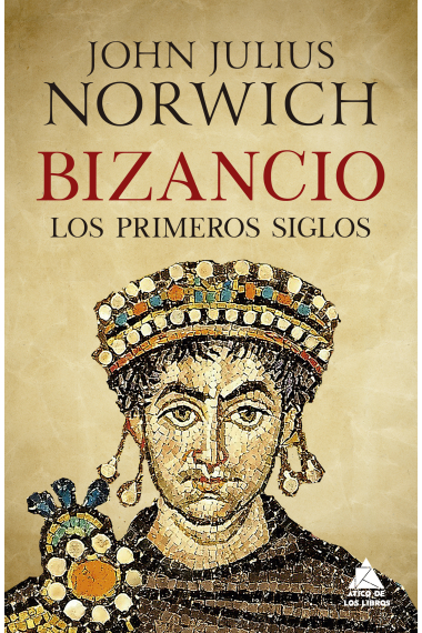 Bizancio. Los primeros siglos