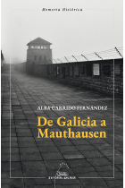 DE GALICIA A MAUTHAUSEN