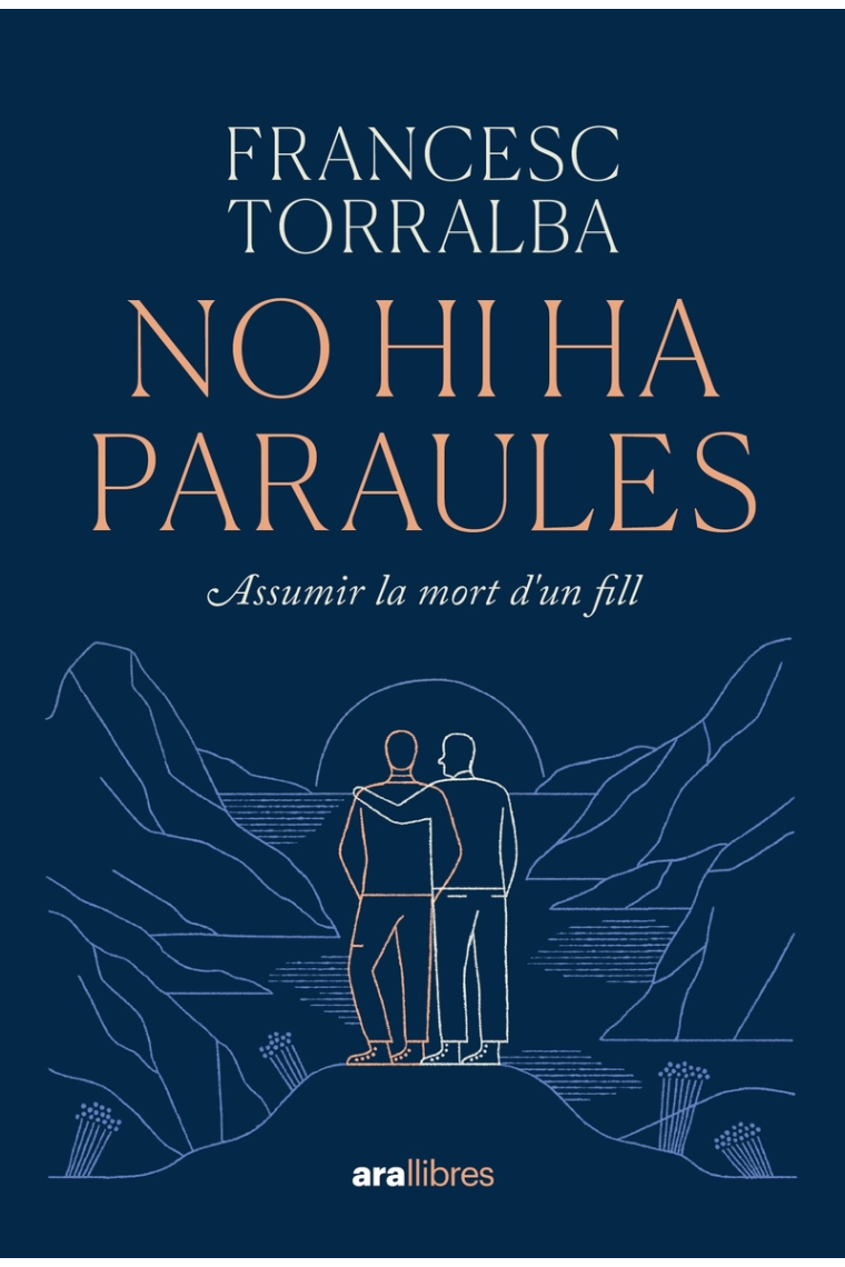 No hi ha paraules: assumir la mort d'un fill