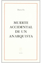 Muerte accidental de un anarquista