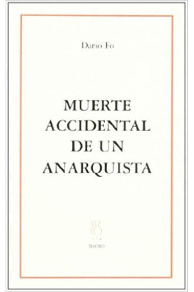 Muerte accidental de un anarquista