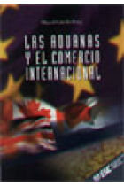 Las aduanas y el comercio internacional.