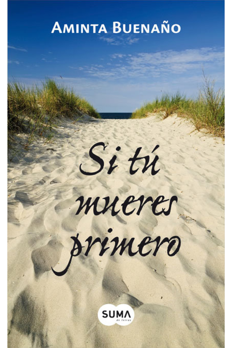 SI TU MUERES PRIMERO