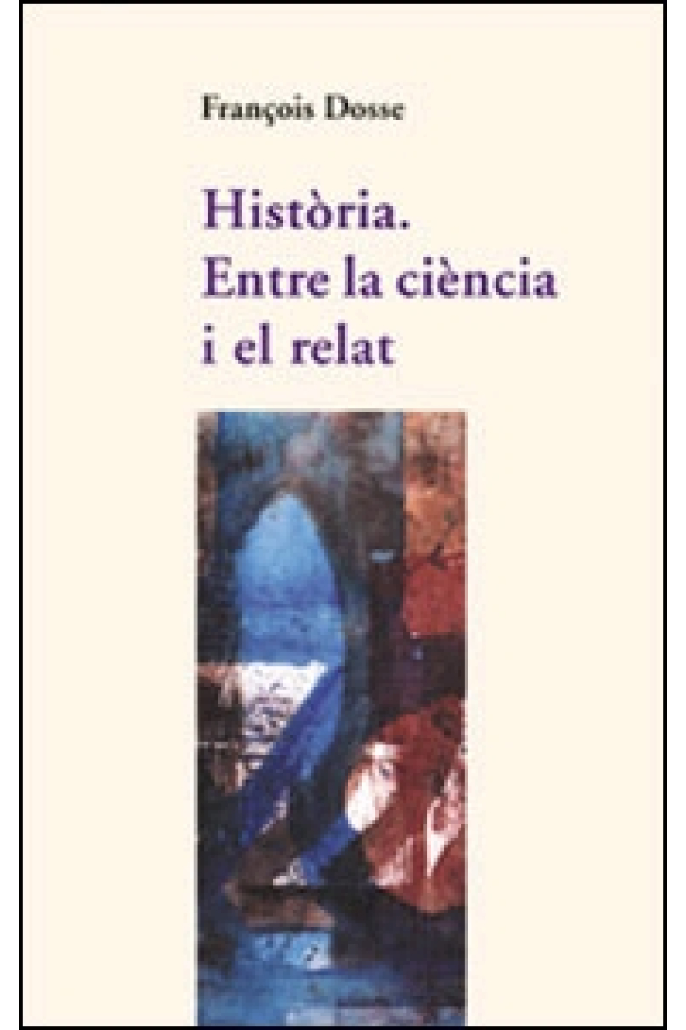 Història. Entre la ciéncia i el relat