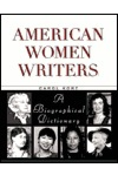 American Women Writers. A Biographical Dictionary