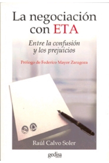 La negociación con ETA. Entre la confusión y los prejuicios