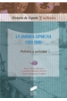 La América española (1763-1898). Política y sociedad