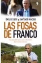 Las fosas de Franco. La historia de los republicanos que Garzón quiere desenterrar