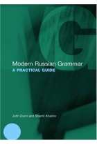 Modern Russian Grammar. A Practical Guide