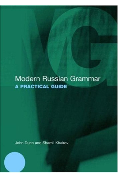 Modern Russian Grammar. A Practical Guide