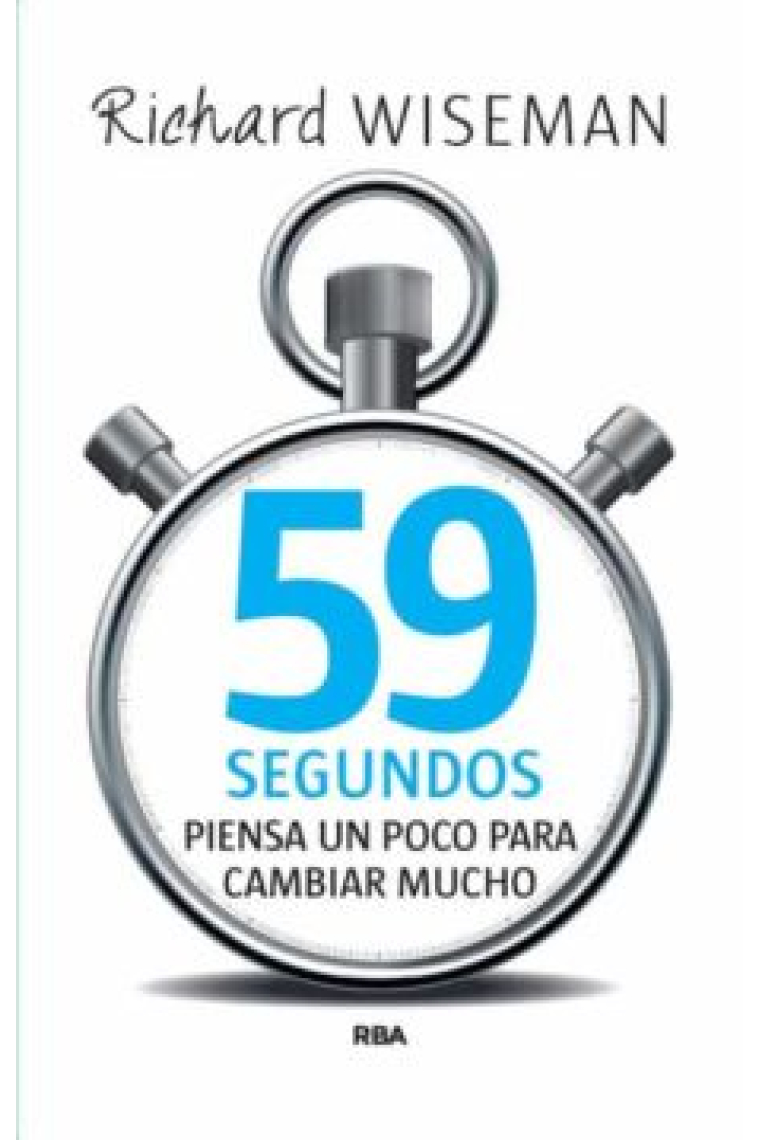 59 segundos. Piensa un poco para cambiar mucho (Nueva Edición)