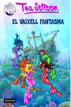 El vaixell fantasma (Tea Stilton 5)