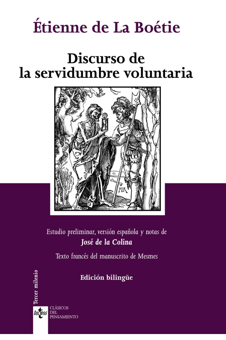 Discurso de la servidumbre voluntaria (Edición bilingüe). Texto francés del manuscrito de Meses