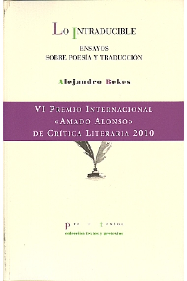 Lo intraducible: ensayos sobre poesía y traducción