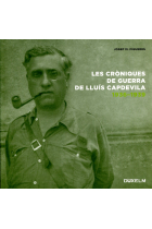 Les cròniques de guerra de Lluís Capdevila, 1936-1939