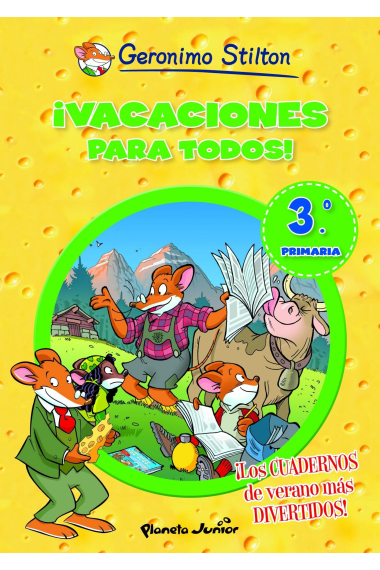 ¡Vacaciones para todos! 3º de Primaria Gerónimo Stilton