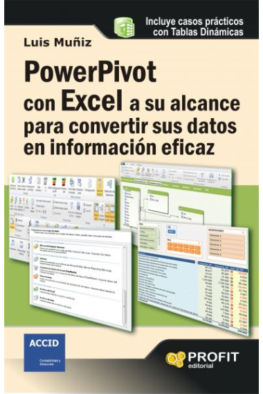 Powerpivot con excel a su alcance para convertir sus datos en información eficaz