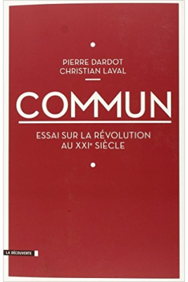 Commun - Essai sur la révolution au XXIe siècle