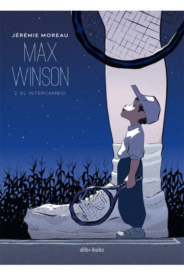 Max Winson 2. El intercambio