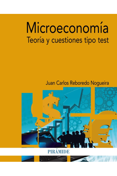 Microeconomía. Teoría y cuestiones tipo test