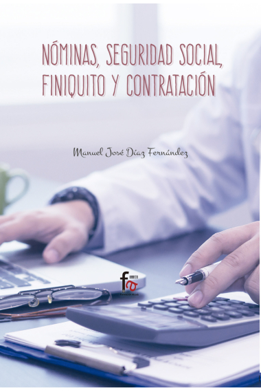 Nóminas, seguridad social, finiquito y contratación