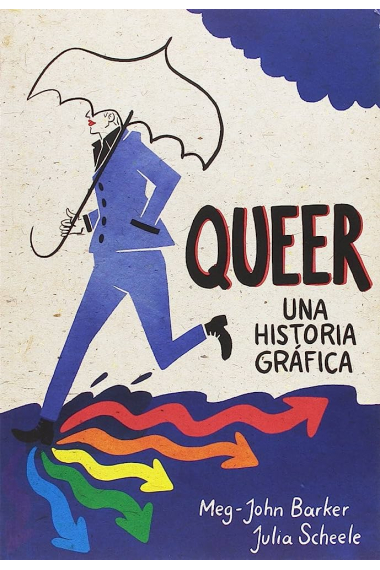 Queer. Una historia gráfica