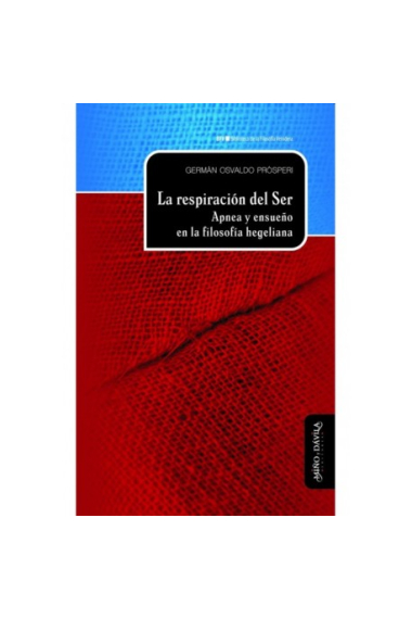 La respiración del Ser: apnea y ensueño en la filosofía hegeliana