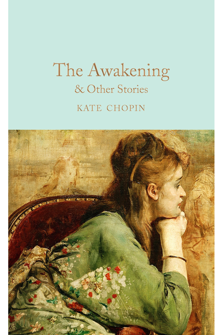 The Awakening (Macmillan Collector's Library)