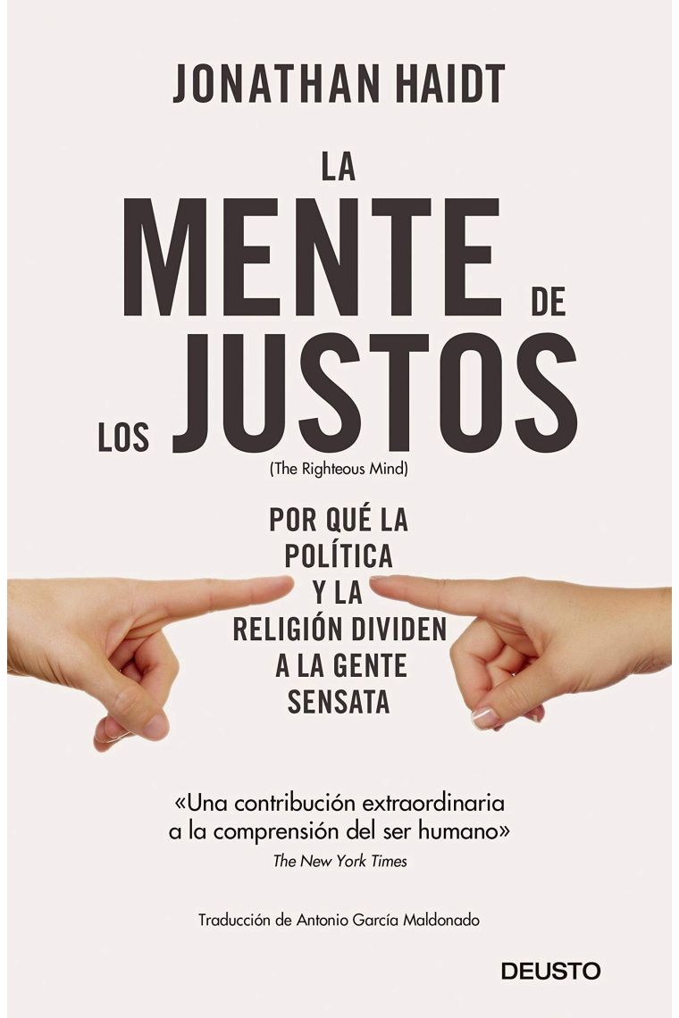 La mente de los justos: por qué la política y la religión dividen a la gente sensata