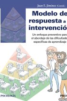 Modelo de respuesta a la intervención. Un enfoque preventivo para el abordaje de las dificultades específicas de aprendizaje