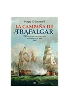 La campaña de Trafalgar. Tres naciones en pugna por el dominio del mar