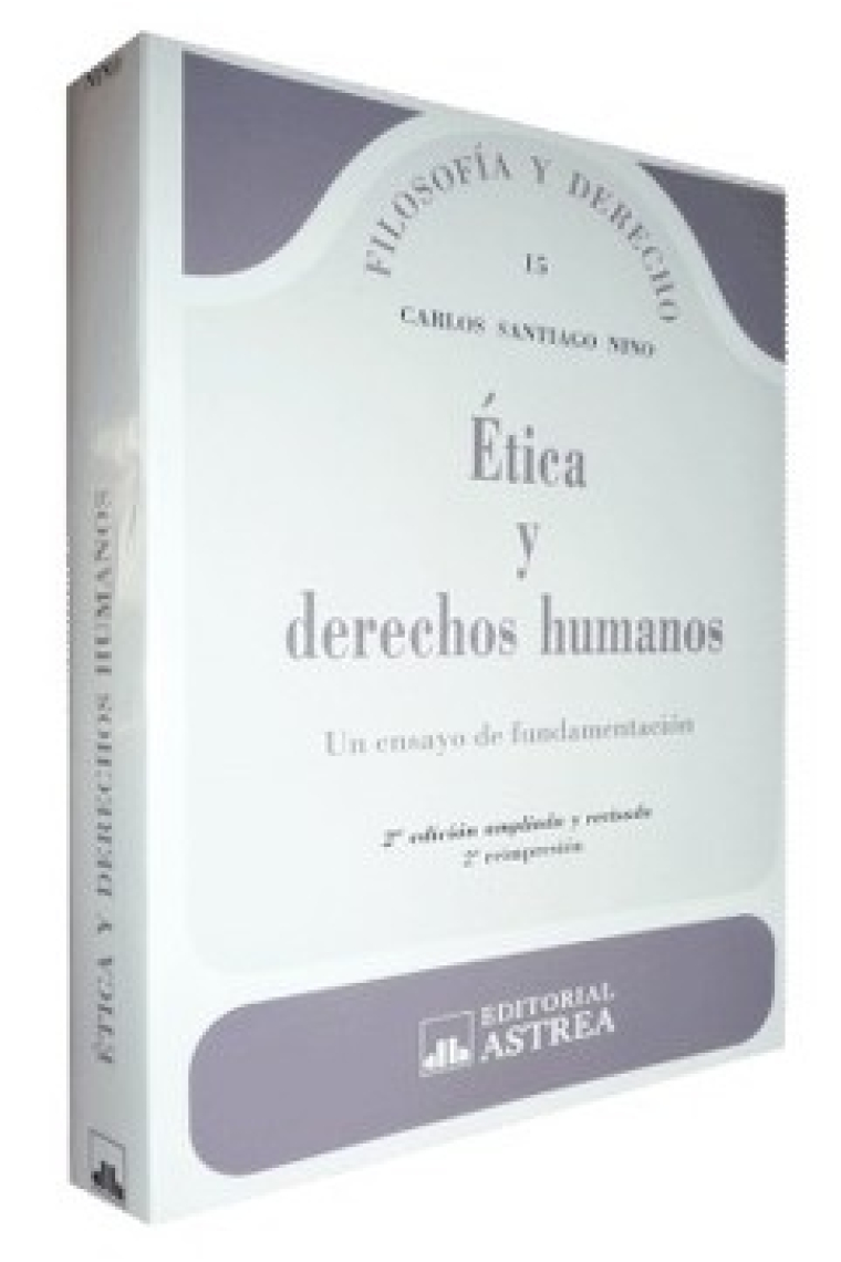 Ética y derechos humanos: un ensayo de fundamentación